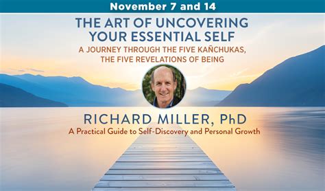 richard miller meditation on finding whole self|The Art of Uncovering your Essential Self with Richard Miller.